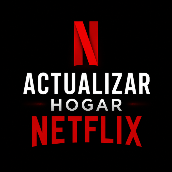 Actualizar Hogar Netflix